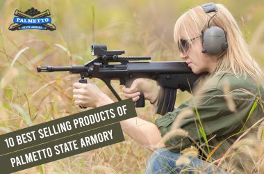 10 Best Selling Products of Palmetto State Armory