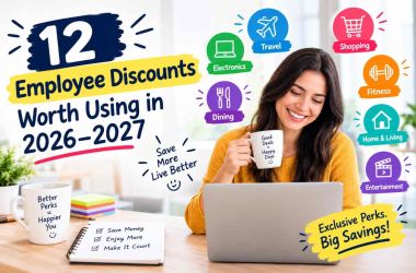12 Employee Discounts Worth Using in 2026–2027