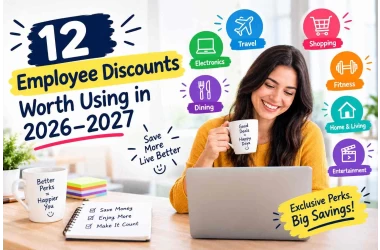 12 Employee Discounts Worth Using in 2026–2027