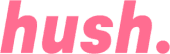 Hush Coupon Codes Hush Coupon Codes