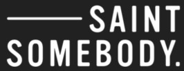 SAINT SOMEBODY Coupon Codes