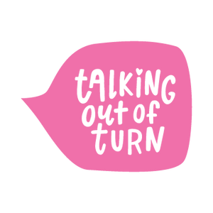 Talking Out Of Turn Coupon Codes